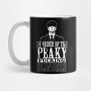 By order of the Peaky Blinders Mug